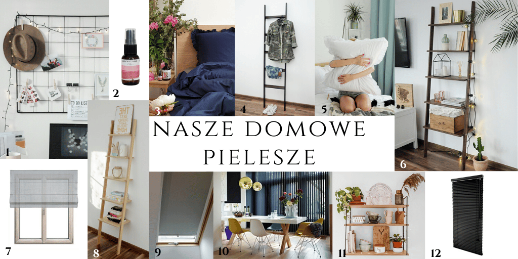 nasze domowe pielesze czy warto kupić drabinki pościel dekoracje okien polskie marki wnętrzarskie